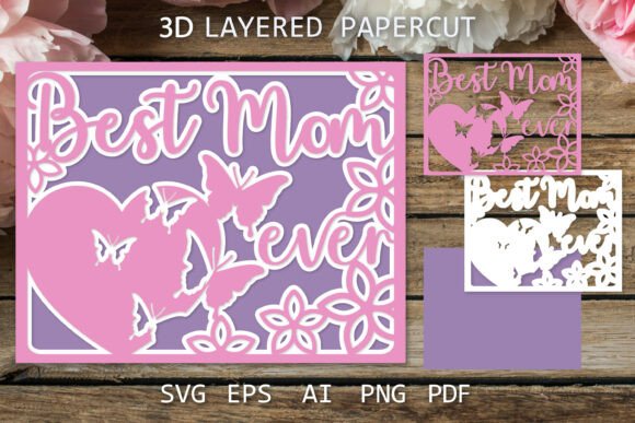Best Mom Card, Layered SVG Paper Card